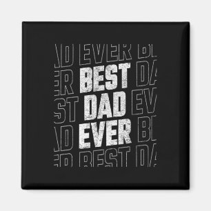 Dad Ever Fathers Day 1 Magnet