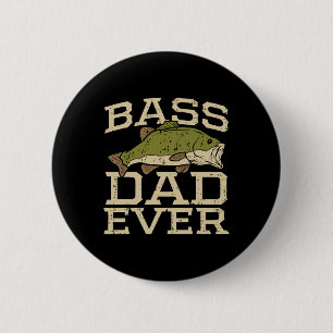 Dad Ever Fishing Fish Fisherman Fathers Day Dad Gi 6 Cm Round Badge