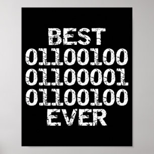 Dad Ever In Binary Code Software Engineer Father G Poster