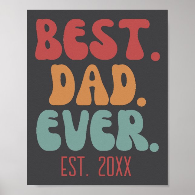 Dad Ever Retro Vintage Font Fathers Day  Poster (Front)