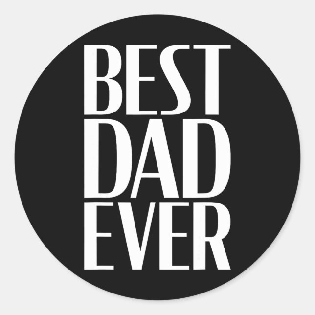 Dad Ever - Unique Father’s Day Men's 2  Classic Round Sticker (Front)