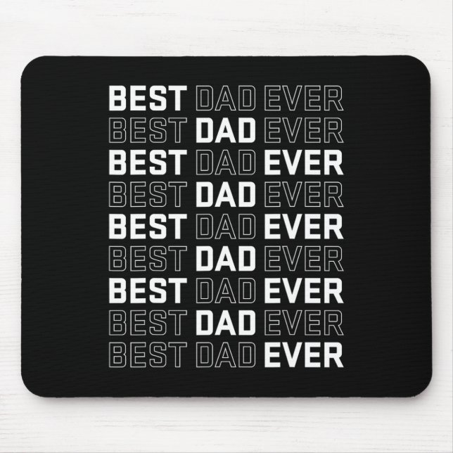Dad Ever - Unique Father’s Day Men's  Mouse Mat (Front)