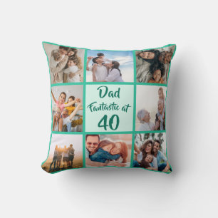 Dad fantastic at 40 custom birthday photo collage  cushion