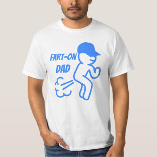 Dad Fart-On T-Shirt