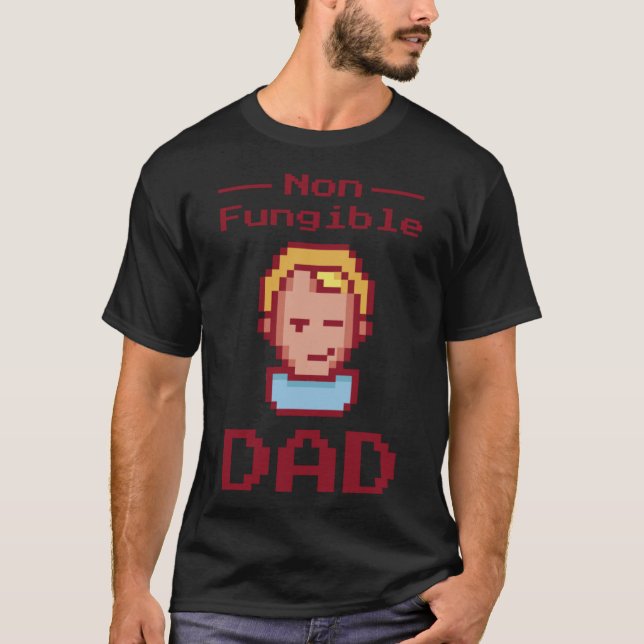 Dad Father NFT Non Fungible Token T-Shirt (Front)