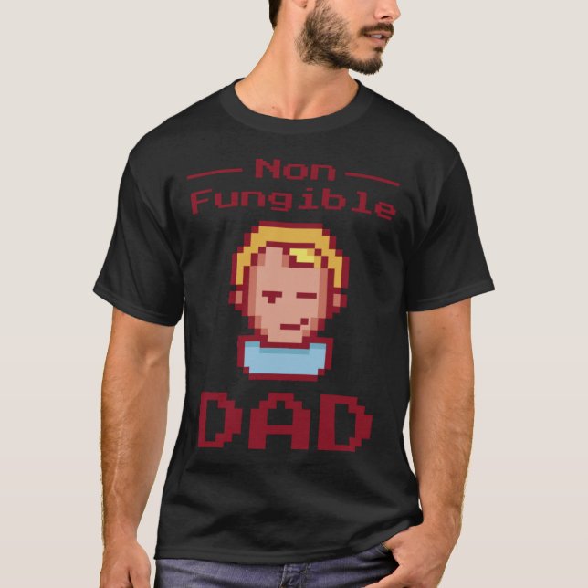 Dad Father NFT Non Fungible Token T-Shirt (Front)