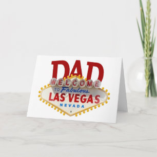 DAD Father's Day or Birthday Las Vegas Card