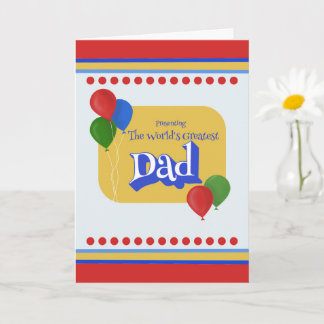 Dad Father's Day Presenting the World's Greatest Card