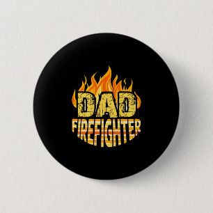 Dad Firefighter Fireman Gift Proud Firefighter Quo 6 Cm Round Badge