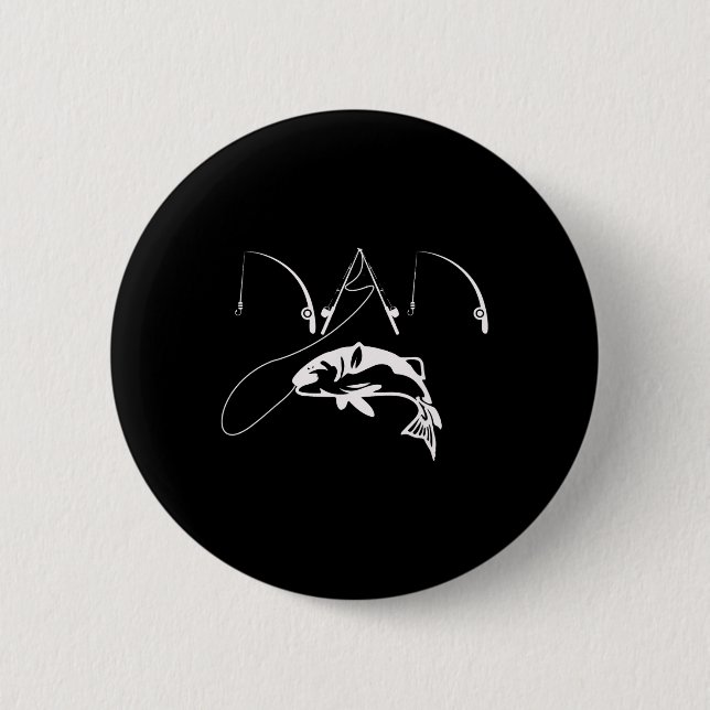 Dad Fishing Fisherman Daddy Fathers Day Gift Shirt 6 Cm Round Badge (Front)