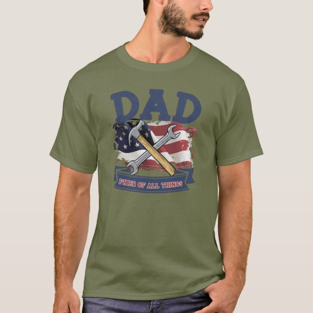 Dad Fixer of All Things T-shirt (Front)