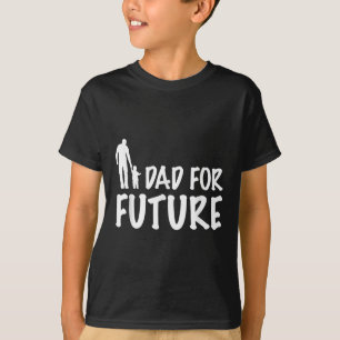 Dad For Future Parents For Future Environmental Pr T-Shirt