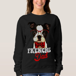 Dad French Bulldog Dad Dog Sweatshirt