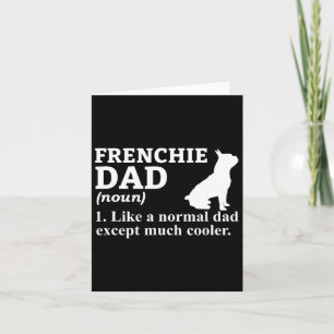 Dad Frensh Bulldog Frenchie French Puppy Dog Card