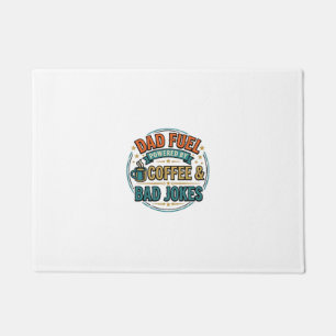 Dad Fuel Coffee and Bad Jokes Vintage Shirt Design Doormat