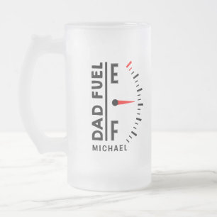 Dad Fuel Funny Father's Day Birthday Personalised Frosted Glass Beer Mug