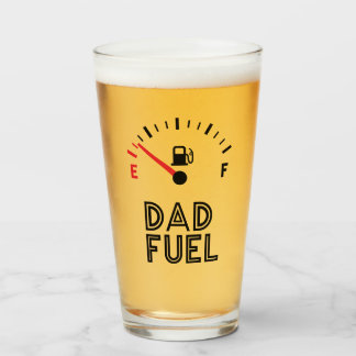 "Dad Fuel" Pint Drinking Glass Cup