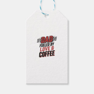 Dad Fuelled by Love and Coffee Racing Shirt Design Gift Tags