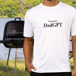 Dad Funny Birthday - Powered By DadGPT - Ai Joke T-Shirt<br><div class="desc">Celebrate the ultimate dad energy with the "powered by DadGPT" t-shirt! Perfect for dads who run the show with sharp wit, endless wisdom, and a supercharged sense of humour inspired by AI-level smarts. Whether you’re juggling family, work, or just rocking the dad life, this tee delivers a clever nod to...</div>