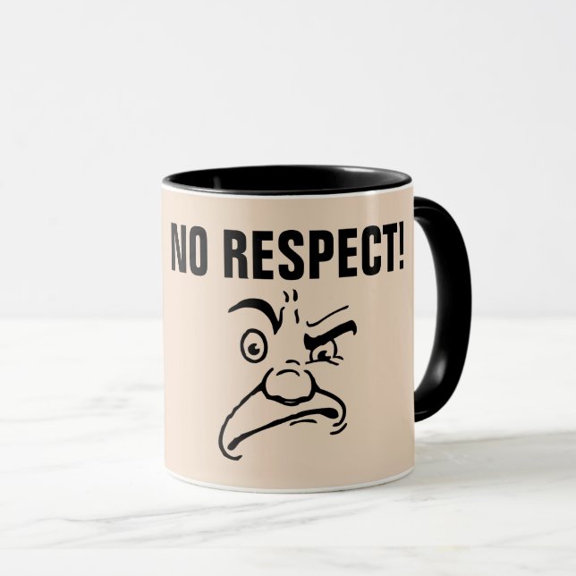 DAD FUNNY COFFEE MUG, NO RESPECT! MUG (Front Right)