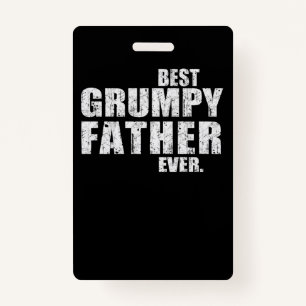 Dad Gift   Best Grumpy Father Ever Gift Idea ID Badge