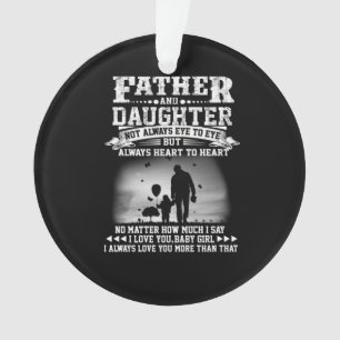 Dad Gift Father And Daughter Eye Together Heart Ornament