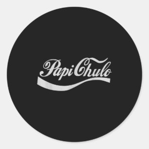 Dad Gift Father's Day Pa Chulo Mexican  Classic Round Sticker