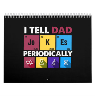 Dad Gift I Tell Dad Jokes Periodically Calendar