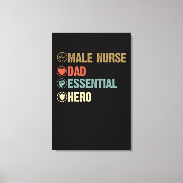 Dad Gift | Male Nurse. Dad. Essential. Hero Canvas Print (Front)