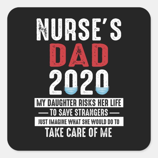 Dad Gift | Nurse's Dad 2020 Memories Gift Square Sticker (Front)