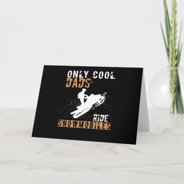Dad Gift | Only Cool Dads Ride Snowmobiles Card (Front)