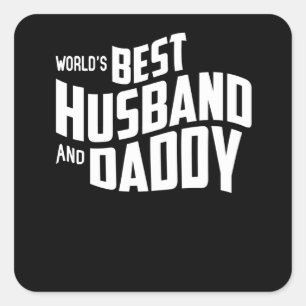 Dad Gift World's Best Husband And Daddy Square Sticker