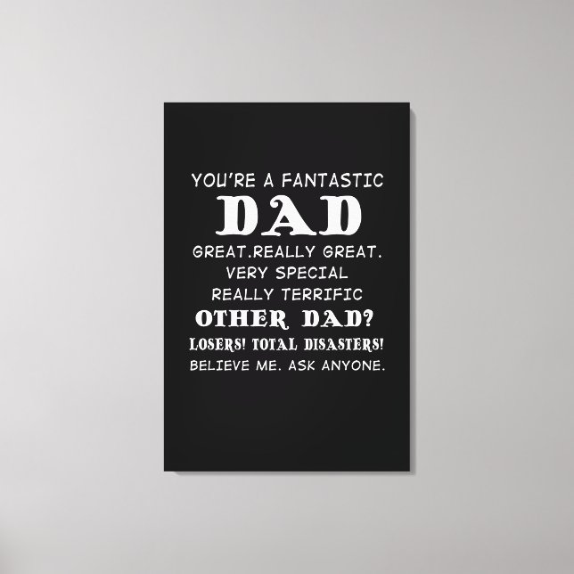 Dad Gift | You're A Fantastic Dad Great Gifts Idea Canvas Print (Front)