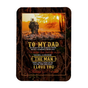 Dad Gifts   Letter To My Dad The Man I Love You Magnet