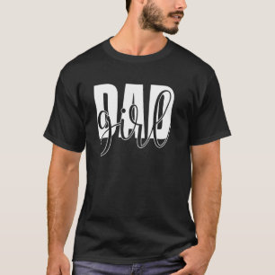 Dad girl Papa Present for Men from Wife and Daught T-Shirt