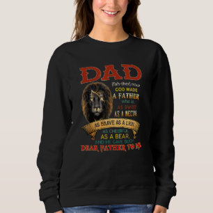 Dad God Made A Father Who Is As Sweet As A Nectar Sweatshirt