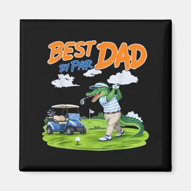 Dad Golf Gator Alligator Dad Magnet (Front)