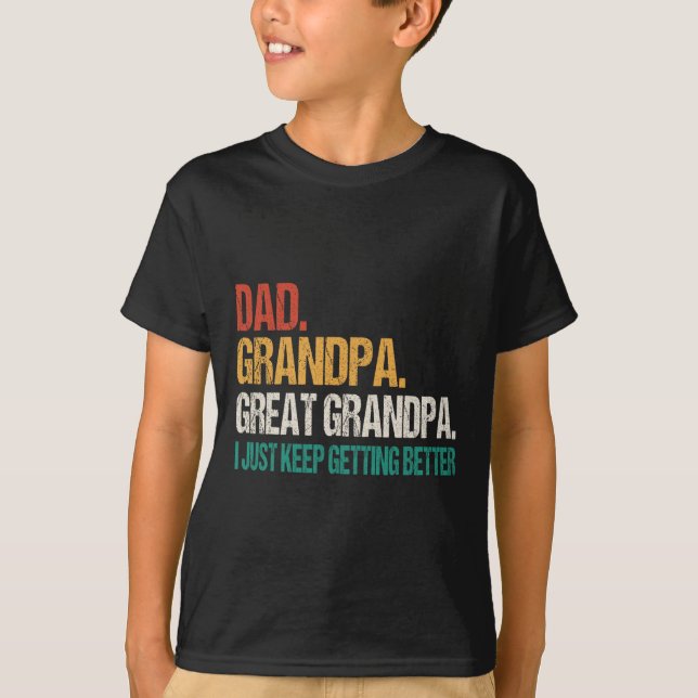 Dad Grandpa Great Grandpa Fathers Day For Great Gr T-Shirt (Front)