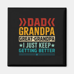Dad Grandpa Great Grandpa Fathers Day Magnet