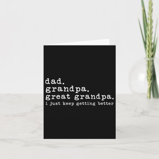 Dad Grandpa Great Grandpa Funny Fathers Day Great  Card (Front)