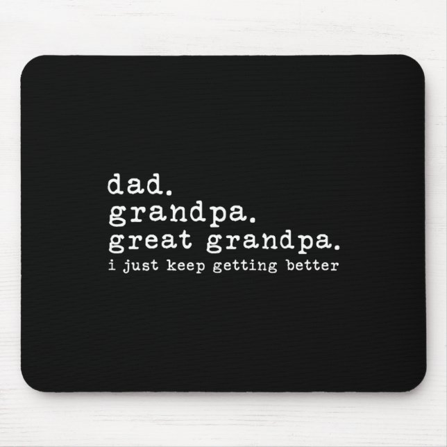 Dad Grandpa Great Grandpa Funny Fathers Day Great  Mouse Mat (Front)