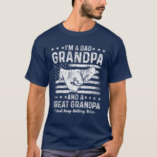 Dad Grandpa Great Grandpa Funny Father's Day T-Shirt
