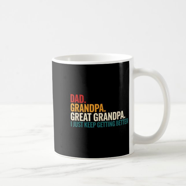Dad Grandpa Great Grandpa Funny Saying - Dad I Jus Coffee Mug (Right)