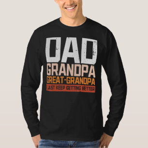 Dad Grandpa Great Grandpa Husband Papa Granddaddy T-Shirt