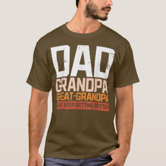 Dad Grandpa Great Grandpa Husband Papa Granddaddy T-Shirt