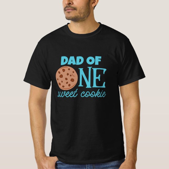 Dad, Grandpa or Uncle of One Sweet Cookie Bday  T-Shirt (Front)