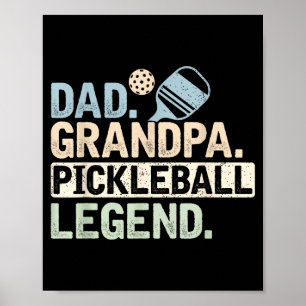 Dad grandpa pickleball legend player funny pickle poster