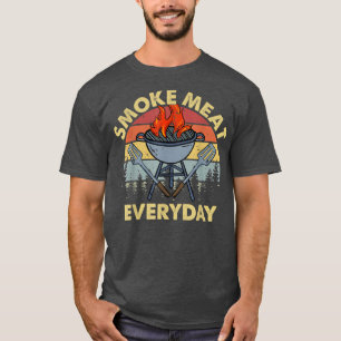 Dad Grilling Smoke Meat Everyday BBQ T-Shirt
