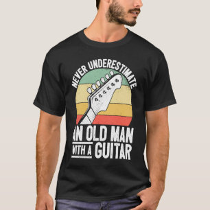 Dad Guitar Player Grandpa Guitarist Old Man Guitar T-Shirt