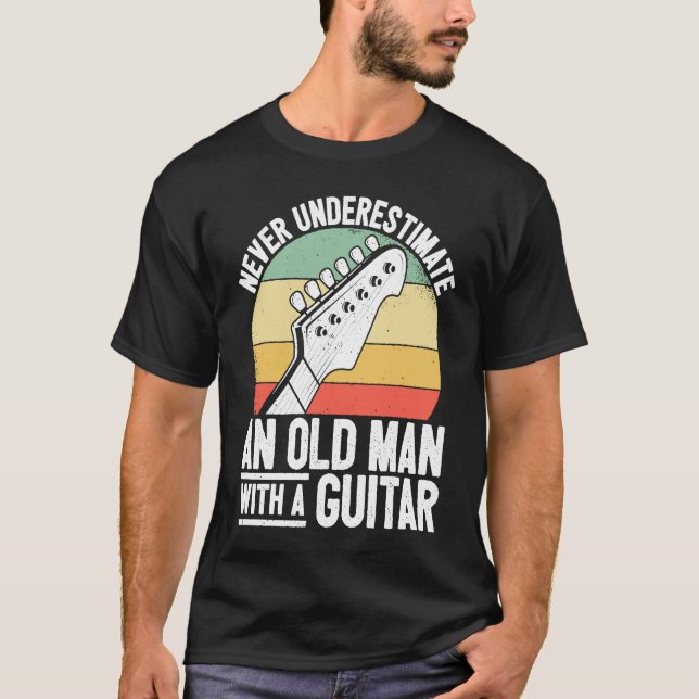 Dad Guitar Player Grandpa Guitarist Old Man Guitar T-Shirt (Front)